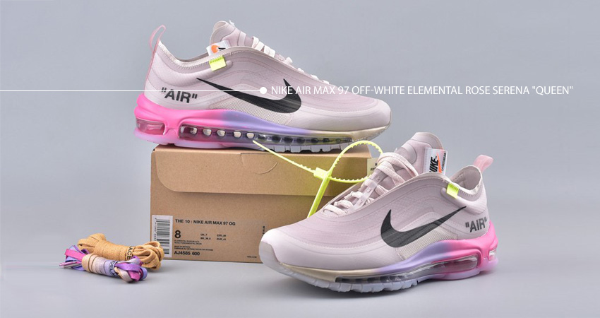 Nike Air Max 97 Off-White Elemental Rose Serena Queen