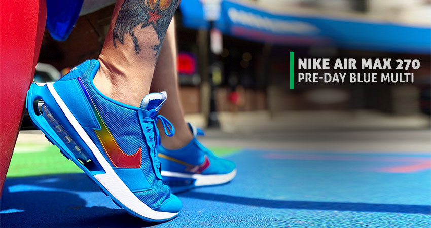 Nike Air Max 270 Pre-Day Blue Multi DD3025-400